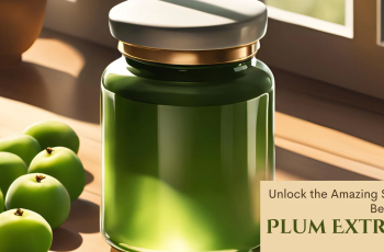 Unlock the Amazing Skincare Benefits of Plum Extract